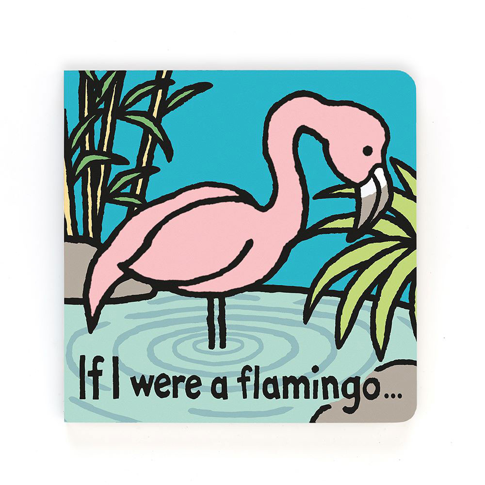 If I Were a Flamingo Board Book - Jellycat